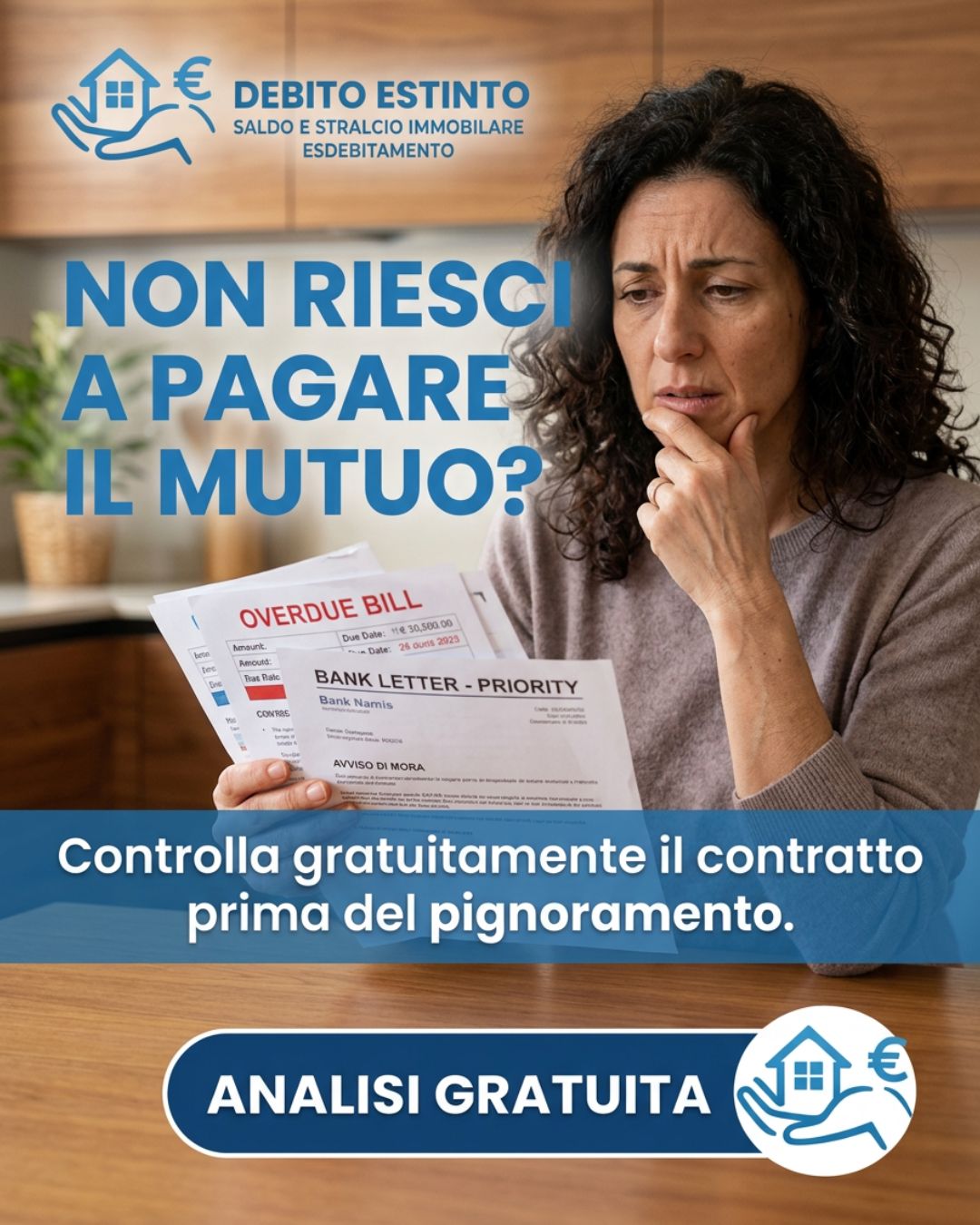 NON RIESCI A PAGARE IL MUTUO? Fai controllare con urgenza il tuo contratto GRATUITAMENTE!!!!!   Prima del Pignoramento 